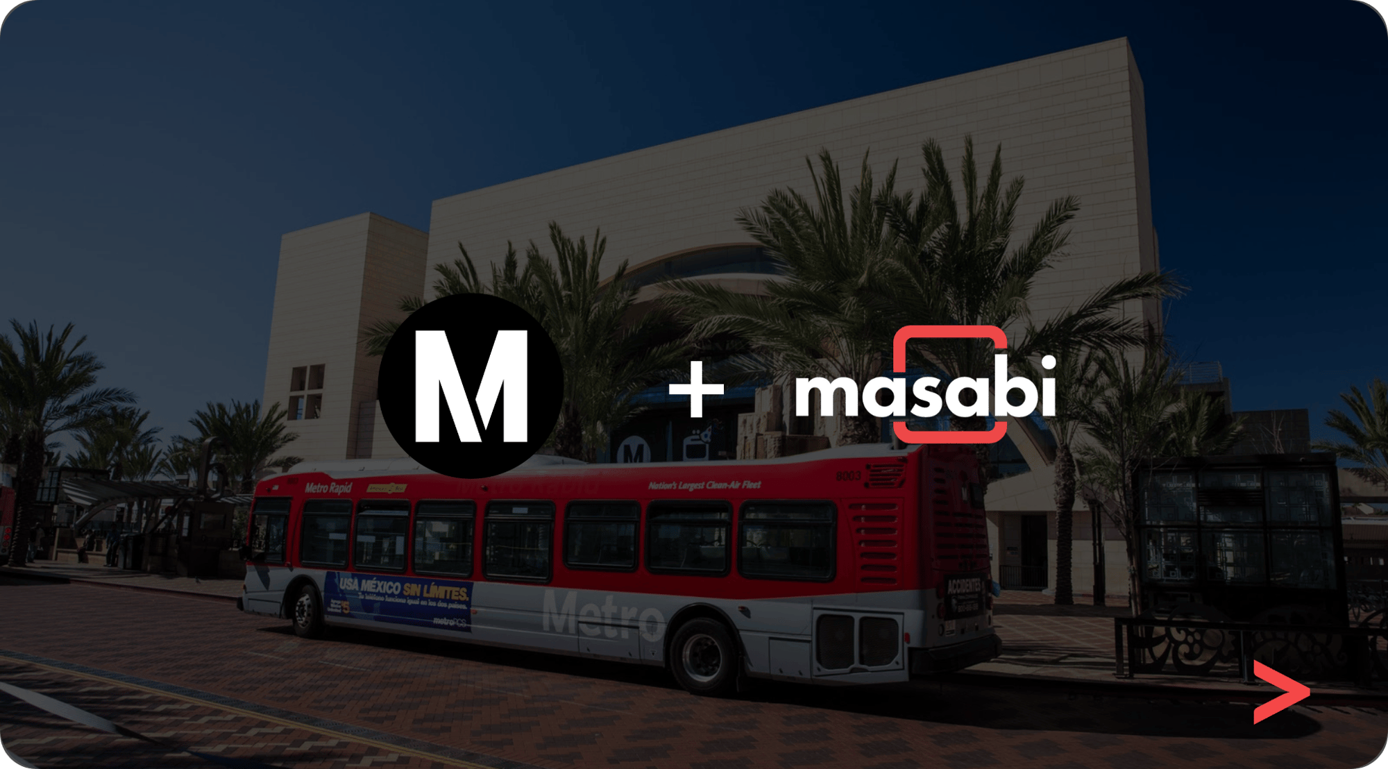 LA METRO AND MASABI