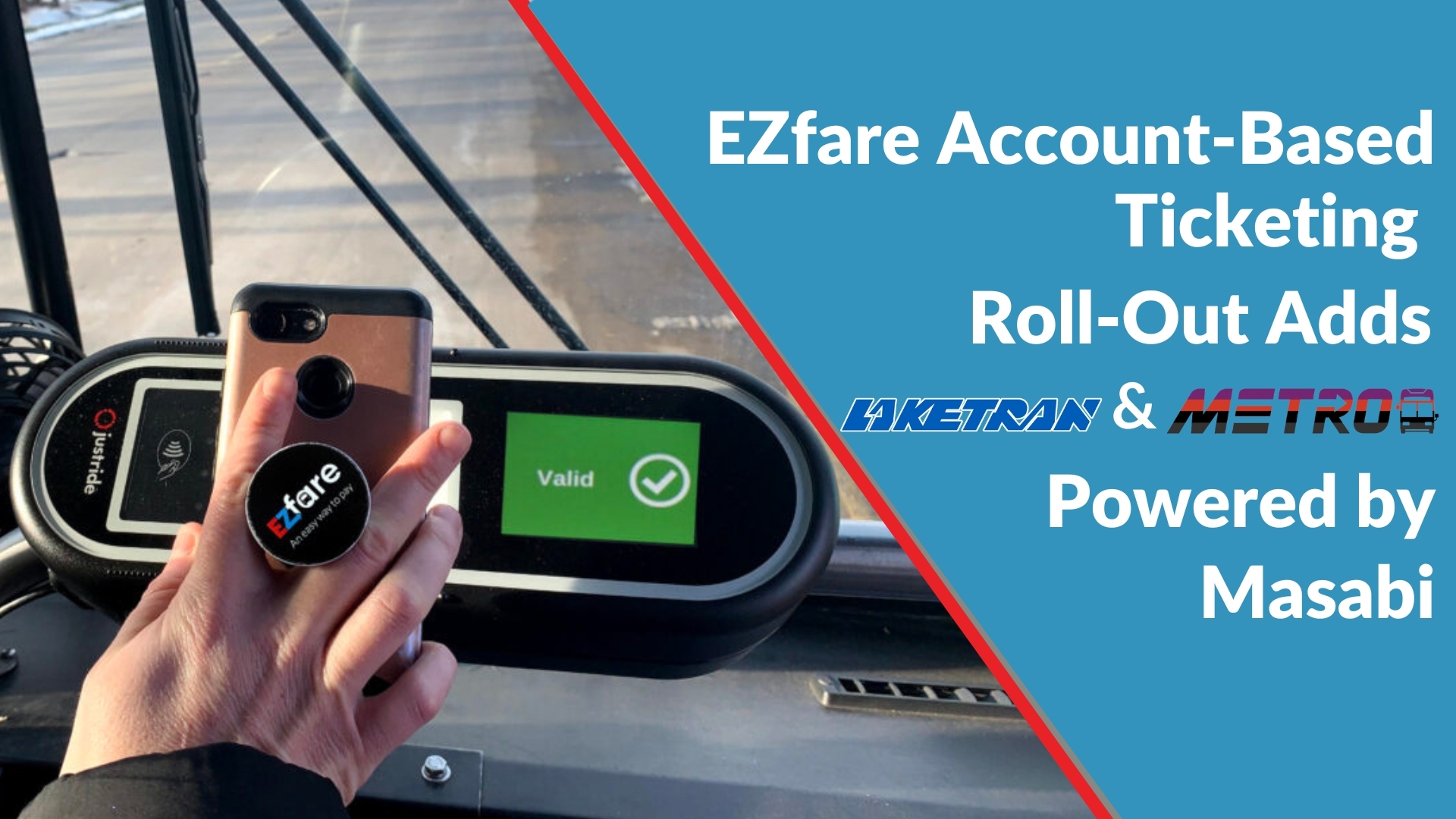 EZfare Account-Based Ticketing Roll-Out Adds Laketran and METRO, powered by Masabi (2)