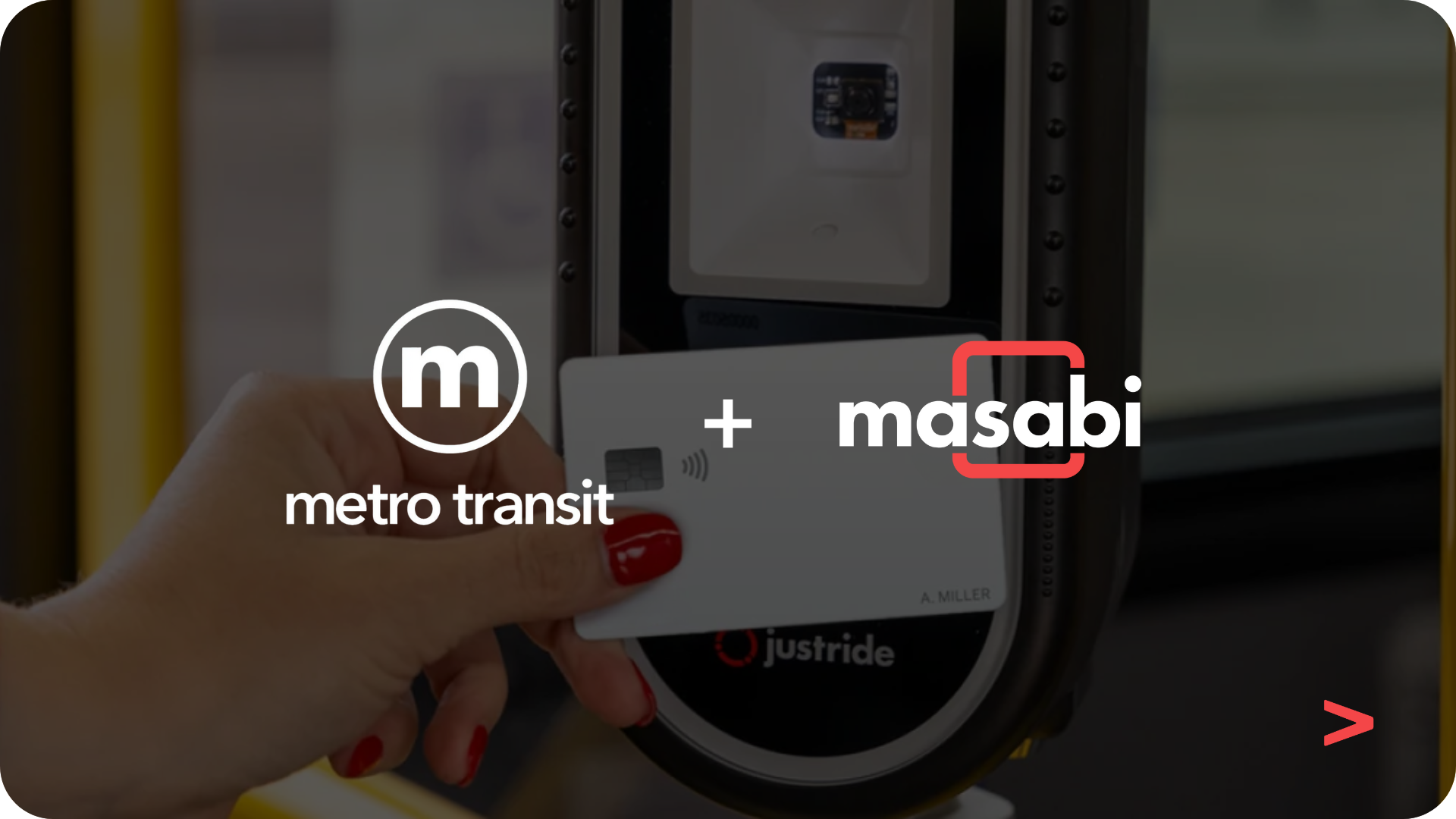 Metro Transit + Masabi